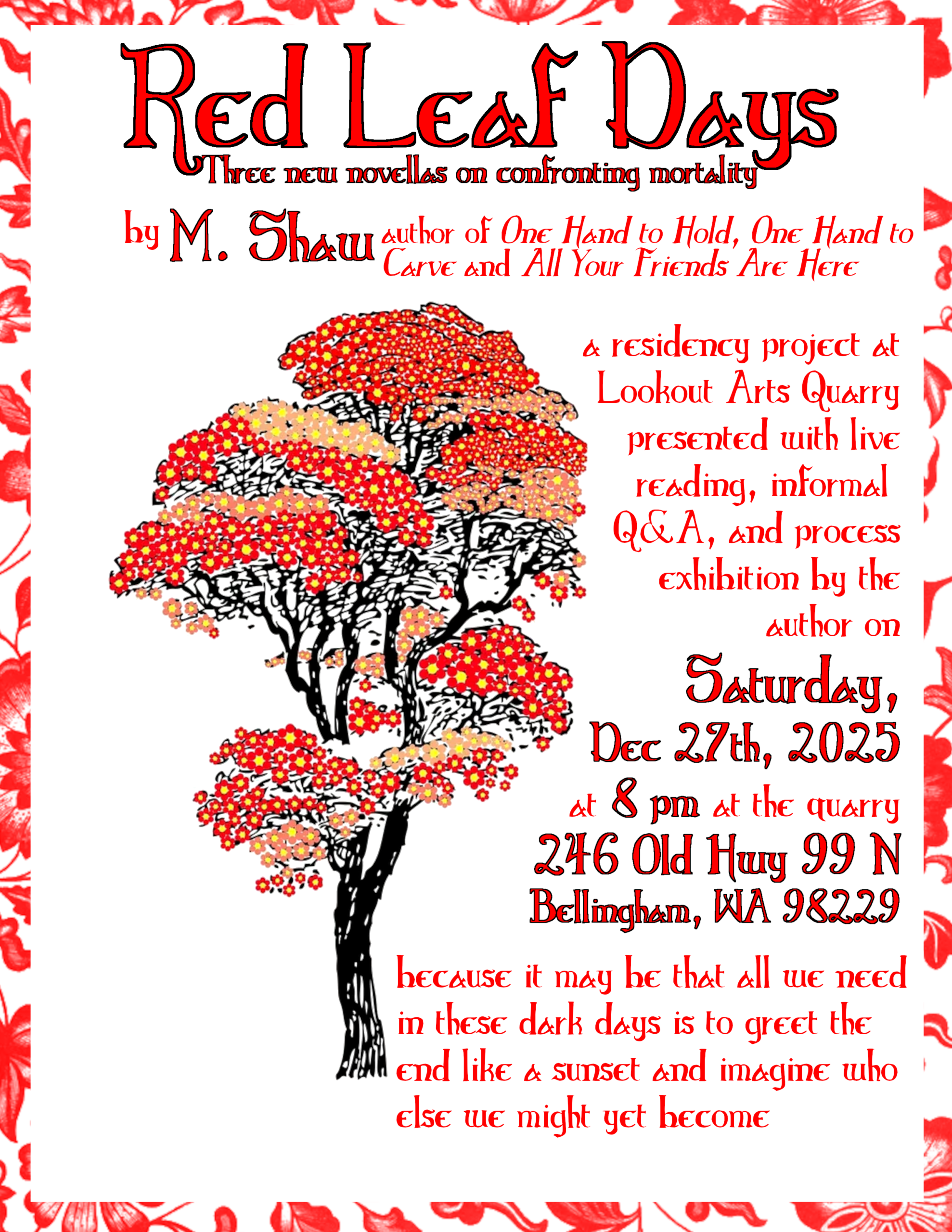 A poster advertising an author event for the unpublished 'Red Leaf Days' by M. Shaw, a residency project at Lookout Arts Quarry, dated December 2025. Illustrated with a public domain drawing of a tree covered in red and yellow foliage.